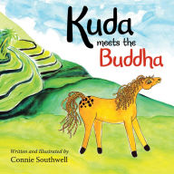 Title: Kuda Meets the Buddha, Author: Connie Southwell