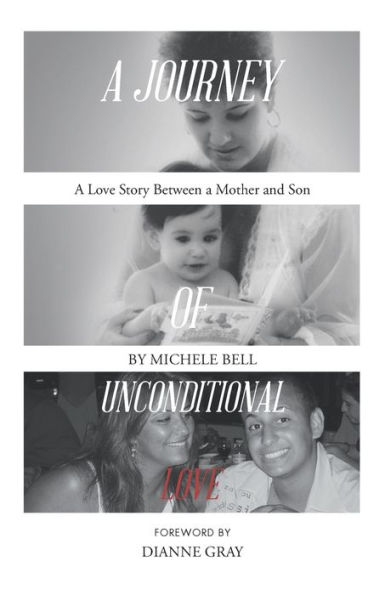 A Journey of Unconditional Love: A Love Story Between a Mother and Son