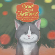 Title: Grace Comes at Christmas: Gracia Viene En La Navidad, Author: M. J. McCluskey