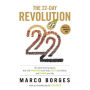 The 22-Day Revolution: The Plant-Based Program That Will Transform Your Body, Reset Your Habits, and Change Your Life