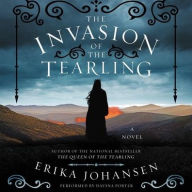 Title: The Invasion of the Tearling, Author: Erika Johansen