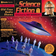 Title: Classic Radio's Greatest Science Fiction Shows: 13 Half-Hour Original Radio Broadcasts, Author: John Dehner