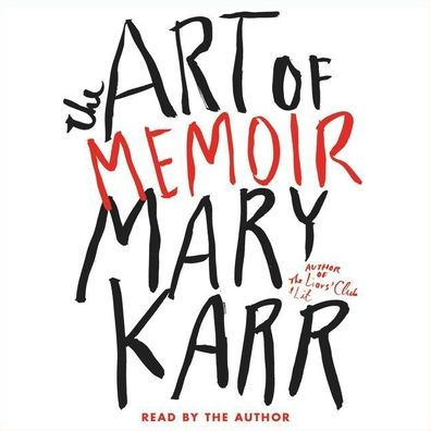 The Art of Memoir