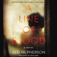 Title: A Line of Blood, Author: Ben McPherson