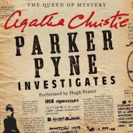 Title: Parker Pyne Investigates: A Parker Pyne Collection, Author: Agatha Christie
