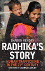 Radhika's Story: Human Trafficking in the 21st Century