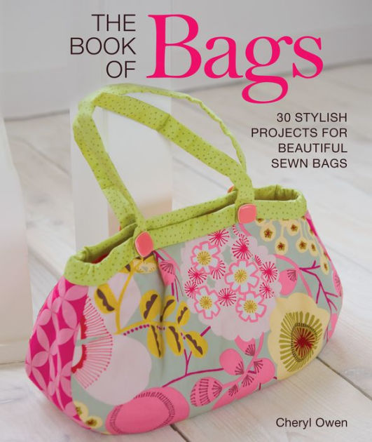 The Book of Bags by Cheryl Owen, Paperback | Barnes & Noble®
