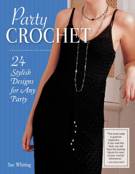 Party Crochet: 24 Stylish Designs for Any