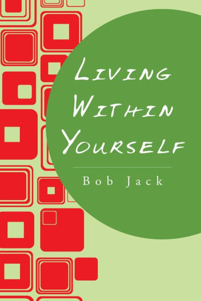 Living Within Yourself