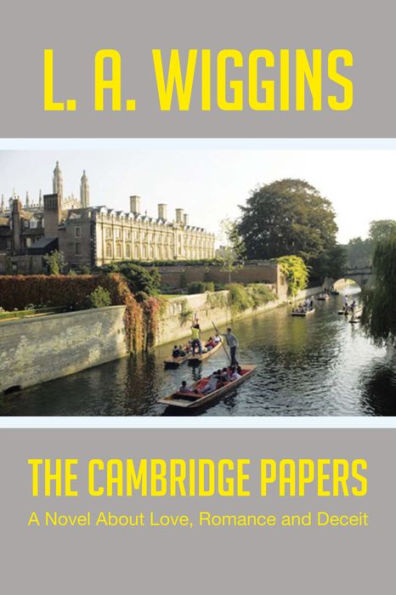 The Cambridge Papers: A Novel About Love, Romance and Deceit