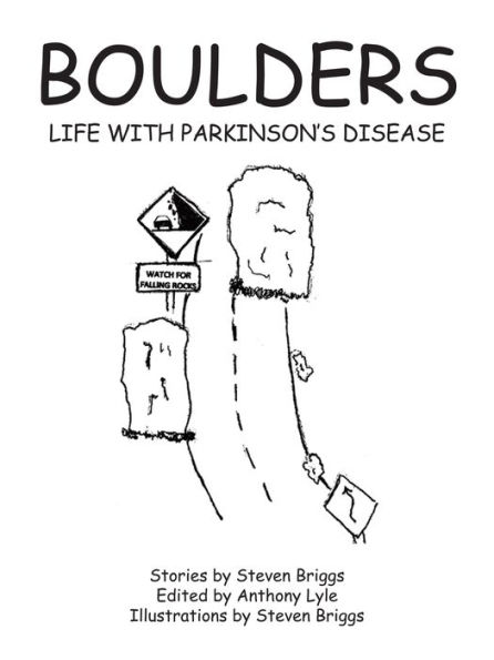 Boulders: Life with Parkinson's Disease