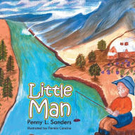 Title: Little Man, Author: Penny L Sanders