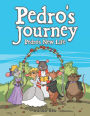 Pedro'S Journey: Pedro's New Life