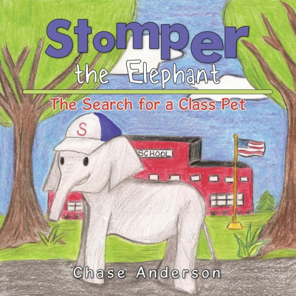 Stomper The Elephant: Search for a Class Pet