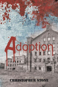 Title: Adoption, Author: ChrisTopher Stone
