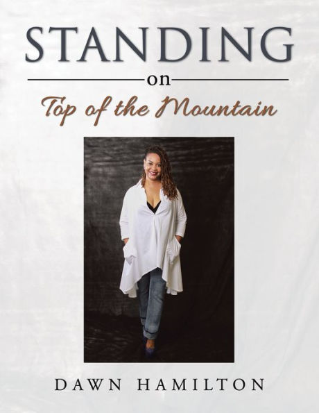 Standing on Top of the Mountain