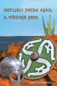 Title: Return from Afar: A Viking's Fate, Author: Susan Schaffner