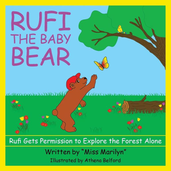 Rufi, the Baby Bear: Rufi Gets Permission to Explore Forest Alone