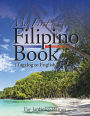 My First Filipino (Tagalog to English) Book