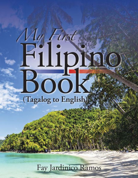 My First Filipino (Tagalog to English) Book