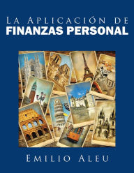 Title: La Aplicación de Finanzas Personal, Author: Emilio Aleu