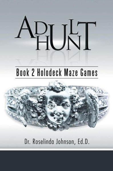 Adult Hunt: Book 2 Holodeck Maze Games