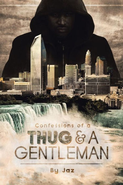 Confessions of a Thug and Gentleman