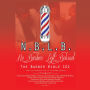 N.B.L.B: No Barber Left Behind: The Barber Bible 101 : Learn the Business Part of the Barber Business