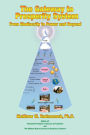 The Gateway to Prosperity System: From Mediocrity to Power and Beyond