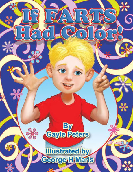 If Farts Had Color!