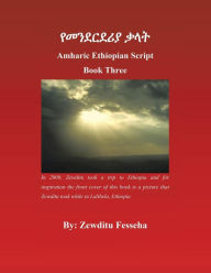 Title: Amharic Ethiopian Script Book Three, Author: Zewditu Fesseha