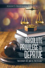 Absolute Privilege to Deprive: discovery of white privilege