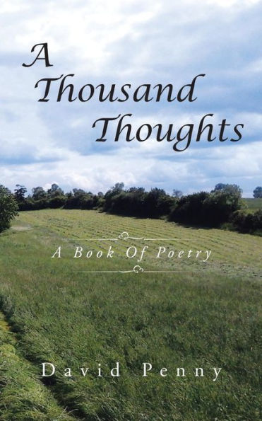A Thousand Thoughts: Book Of Poetry
