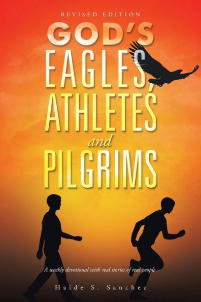 God's Eagles, Athletes and Pilgrims: Revised Edition