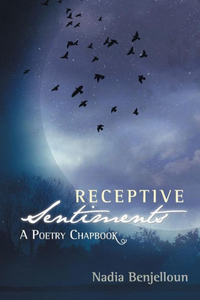 Receptive Sentiments: A Poetry Chapbook