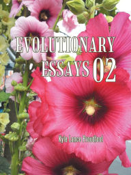 Title: Evolutionary Essays 02, Author: Kyle Lance Proudfoot