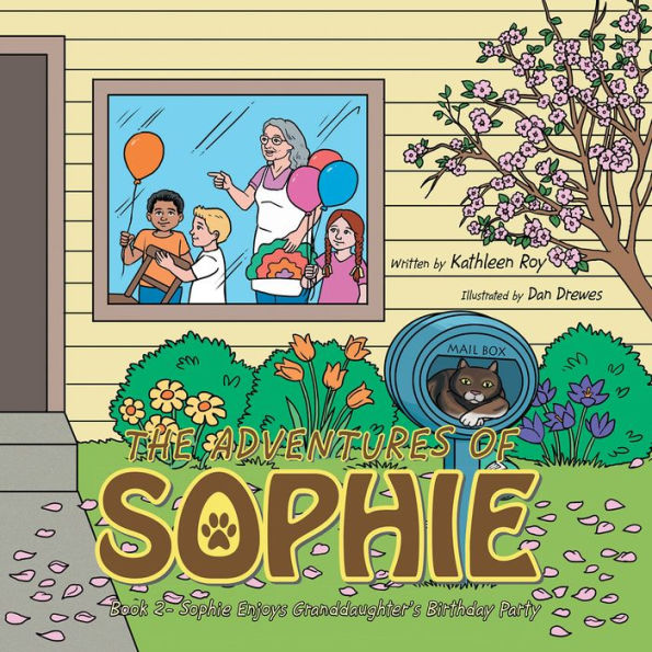 Sophie Enjoys Granddaughter's Birthday Party: Book 2