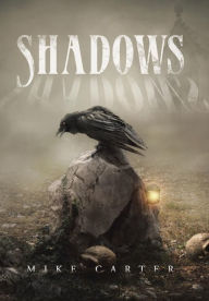 Title: Shadows, Author: Mike Carter