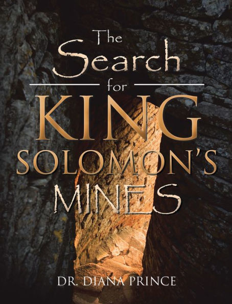 The Search for King Solomon'S Mines