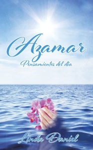 Title: Azamar: Pensamientos del día, Author: Linda Daniel