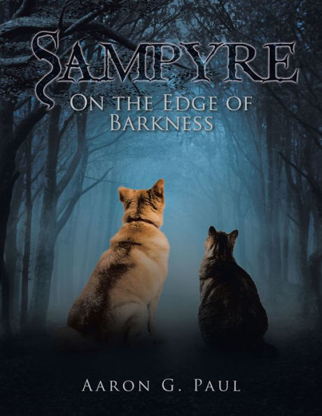 Sampyre: On the Edge of Barkness