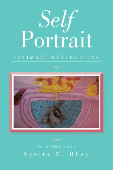 Self Portrait: Intimate Reflections