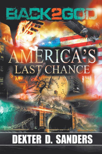 Back 2 God: America'S Last Chance