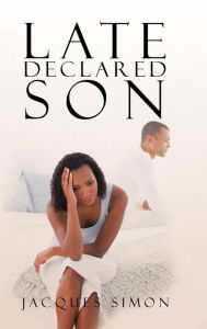 Title: Late Declared Son, Author: Jacques Simon