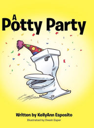 Title: A Potty Party, Author: Kellyann Esposito