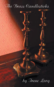 Title: The Brass Candlesticks, Author: Irene Levy