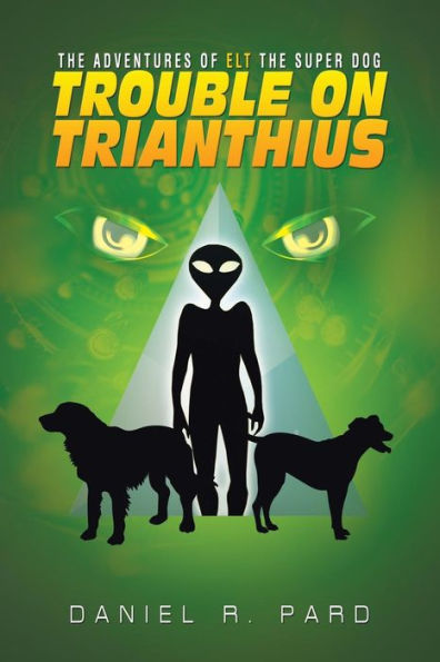 The Adventures Of ELT Super Dog: Trouble On Trianthius