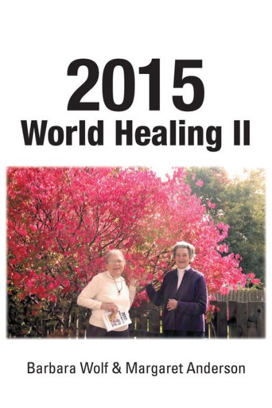 2015 World Healing Ii