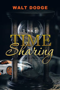 Title: Time Sharing, Author: Walt Dodge