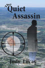 The Quiet Assassin